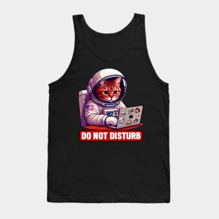 Do Not Disturb Astronaut Tabby Cat Laptop Tank Top